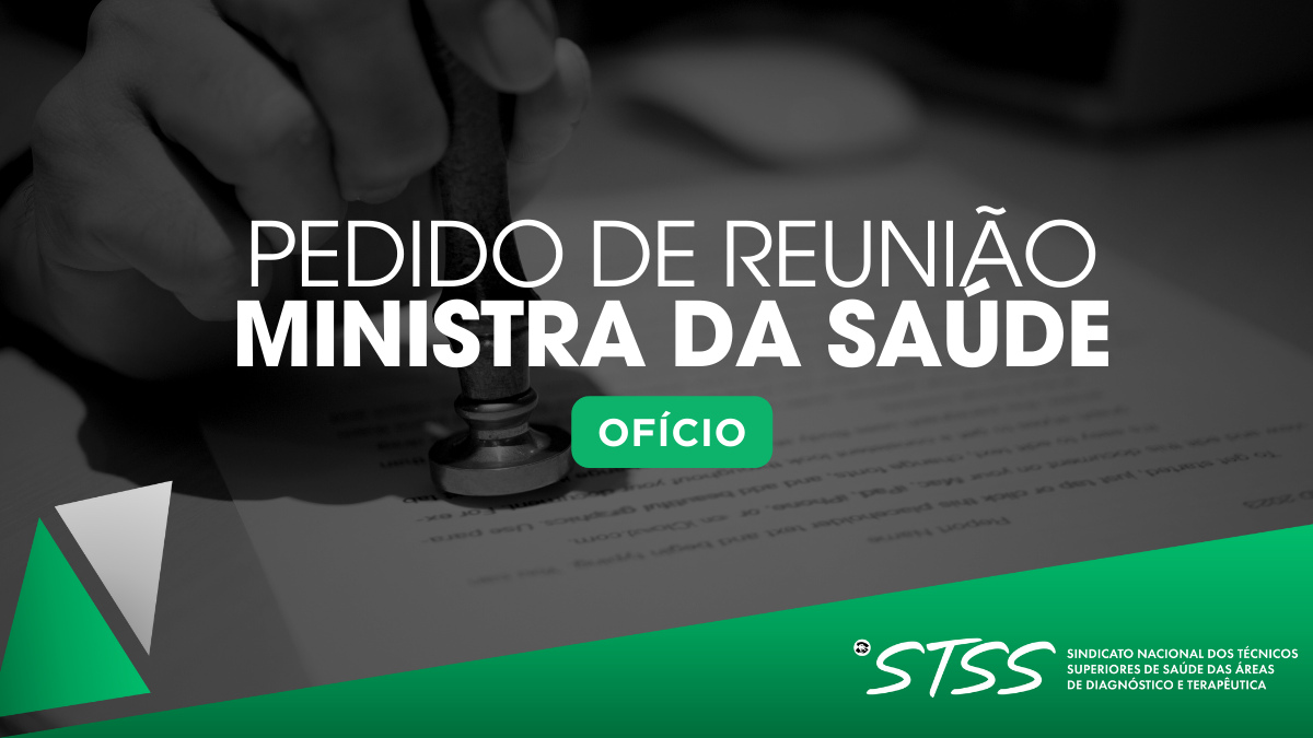 Pedido de Reunião à Ministra da Saúde