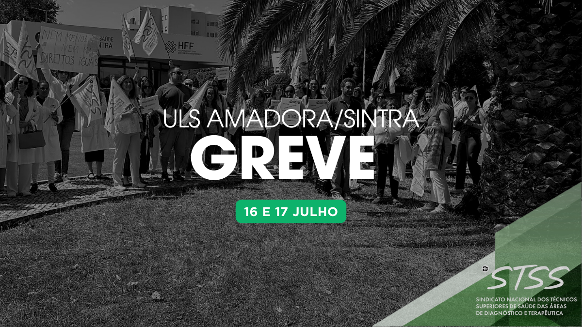 GREVE TSDT na ULS Amadora/Sintra dias 16 e 17 de julho