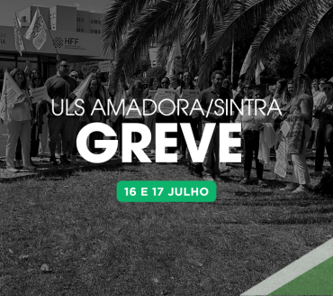 GREVE TSDT na ULS Amadora/Sintra dias 16 e 17 de julho